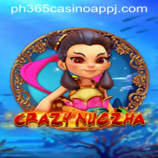 Discover the Thrilling World of CrazyNuoZha and Its Integration with PH365 Casino App