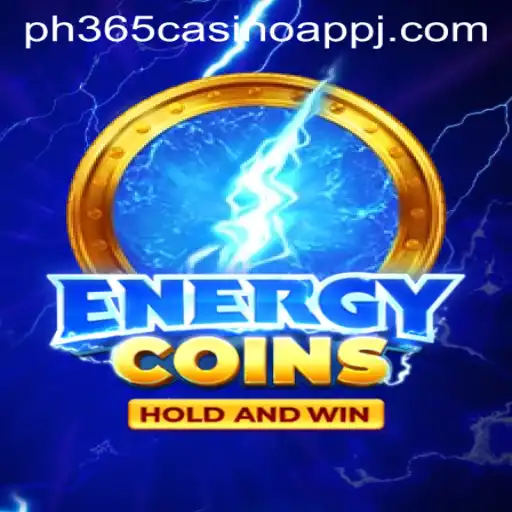 Exploring the Exciting World of EnergyCoins in the ph365 Casino App