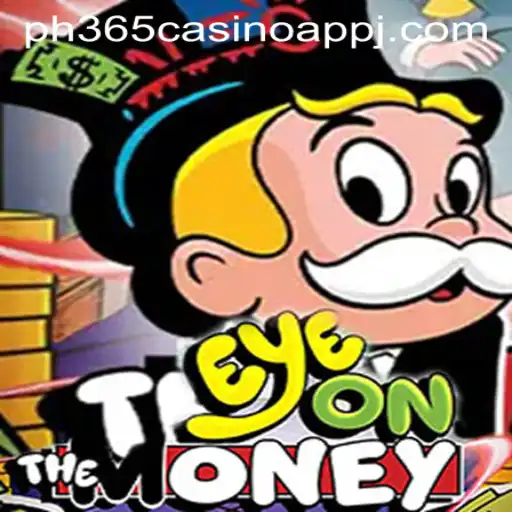 Explore EyeOnTheMoney: A Thrilling Addition to ph365 Casino App