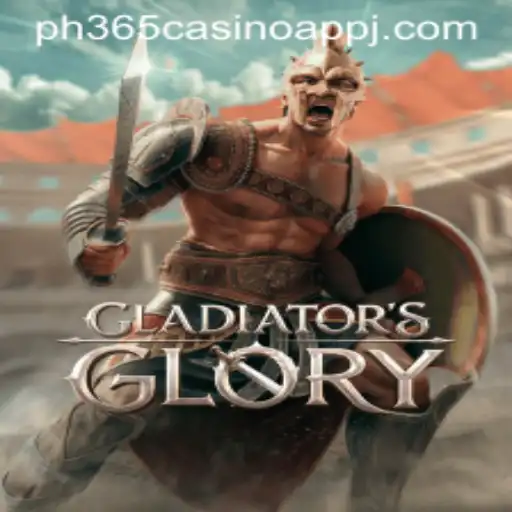 Unveiling the Excitement of GladiatorsGlory: A New Gaming Sensation on PH365 Casino App