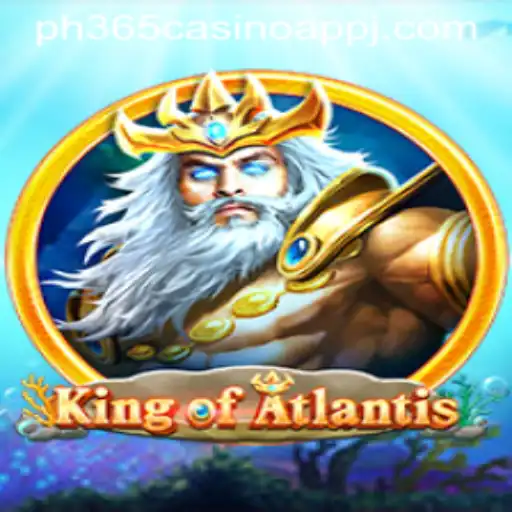 Exploring the Enchanting World of KingofAtlantis at PH365 Casino App