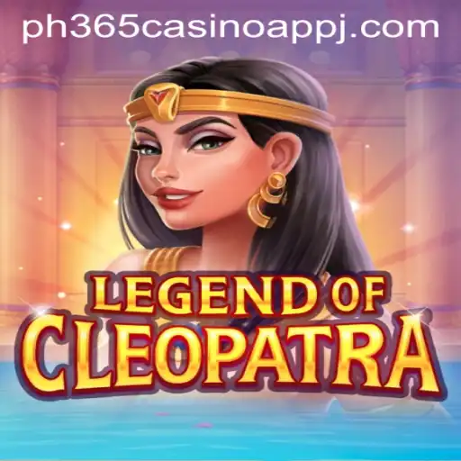Discover the Exciting World of LegendOfCleopatra: A Top-Rated Game on ph365 Casino App
