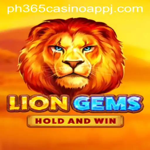 Exploring LionGems: A Captivating Journey in the PH365 Casino App