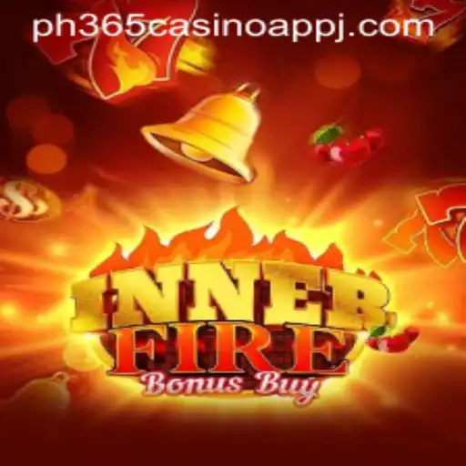 Explore the Thrilling World of InnerFireBonusBuy on PH365 Casino App