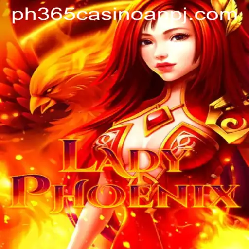 Discovering LadyPhoenix: A Thrilling Journey in the ph365 Casino App