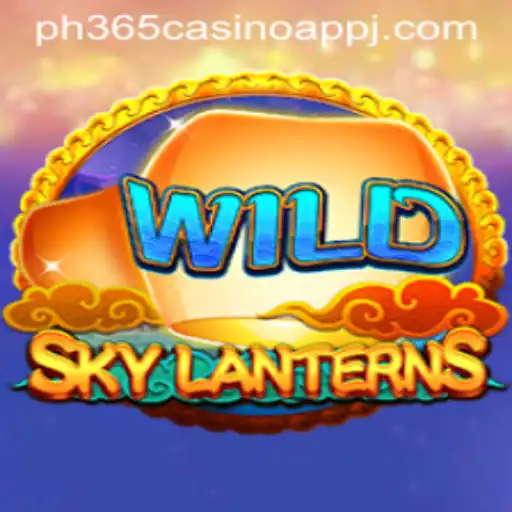 SkyLanterns: A Magical Journey in the World of PH365 Casino App