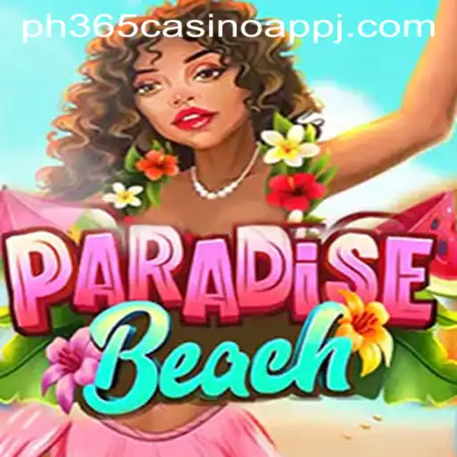 ParadiseBeach: An Exotic Gaming Experience Inspired by PH365 Casino App