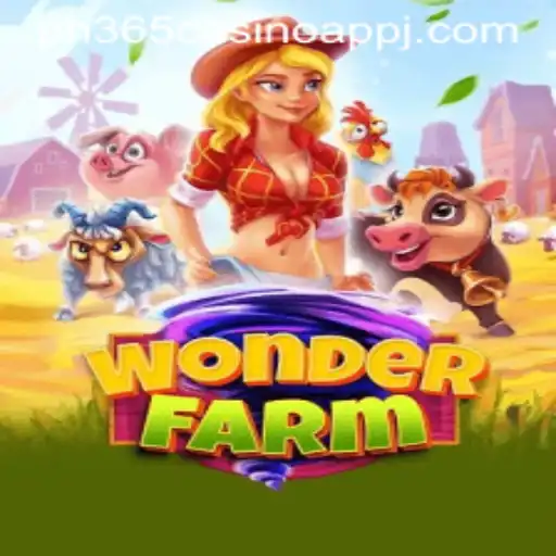 Explore the Exciting World of WonderFarm and Its Connection to the ph365 Casino App